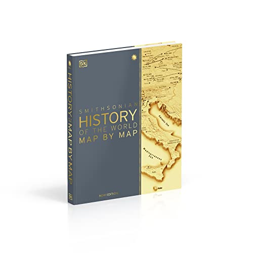 History of the World Map by Map (DK History Map by Map)